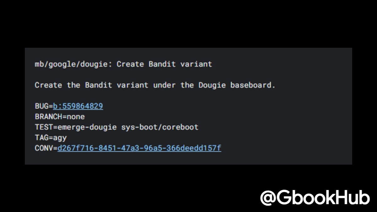 Googlebook Adds "Dougie" Family, Starting with Qualcomm-Powered "Bandit"